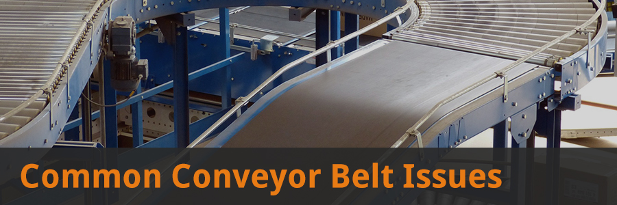 common conveyor belt issues