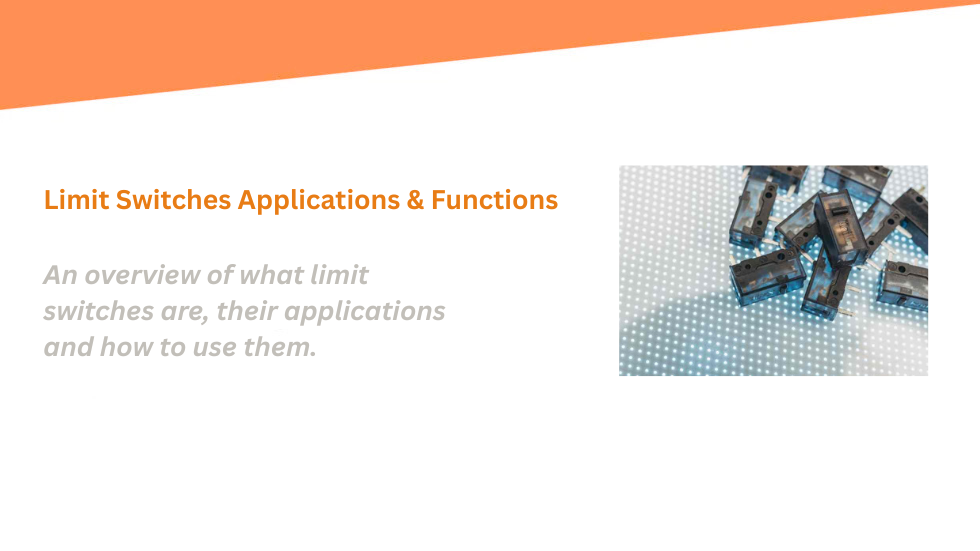 Limit Switches Applications & Functions